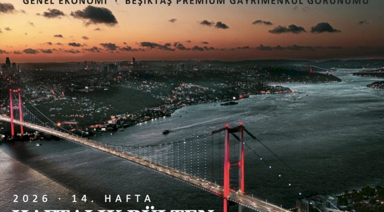 Beşiktaş Premium Gayrimenul Haftalık Bülten